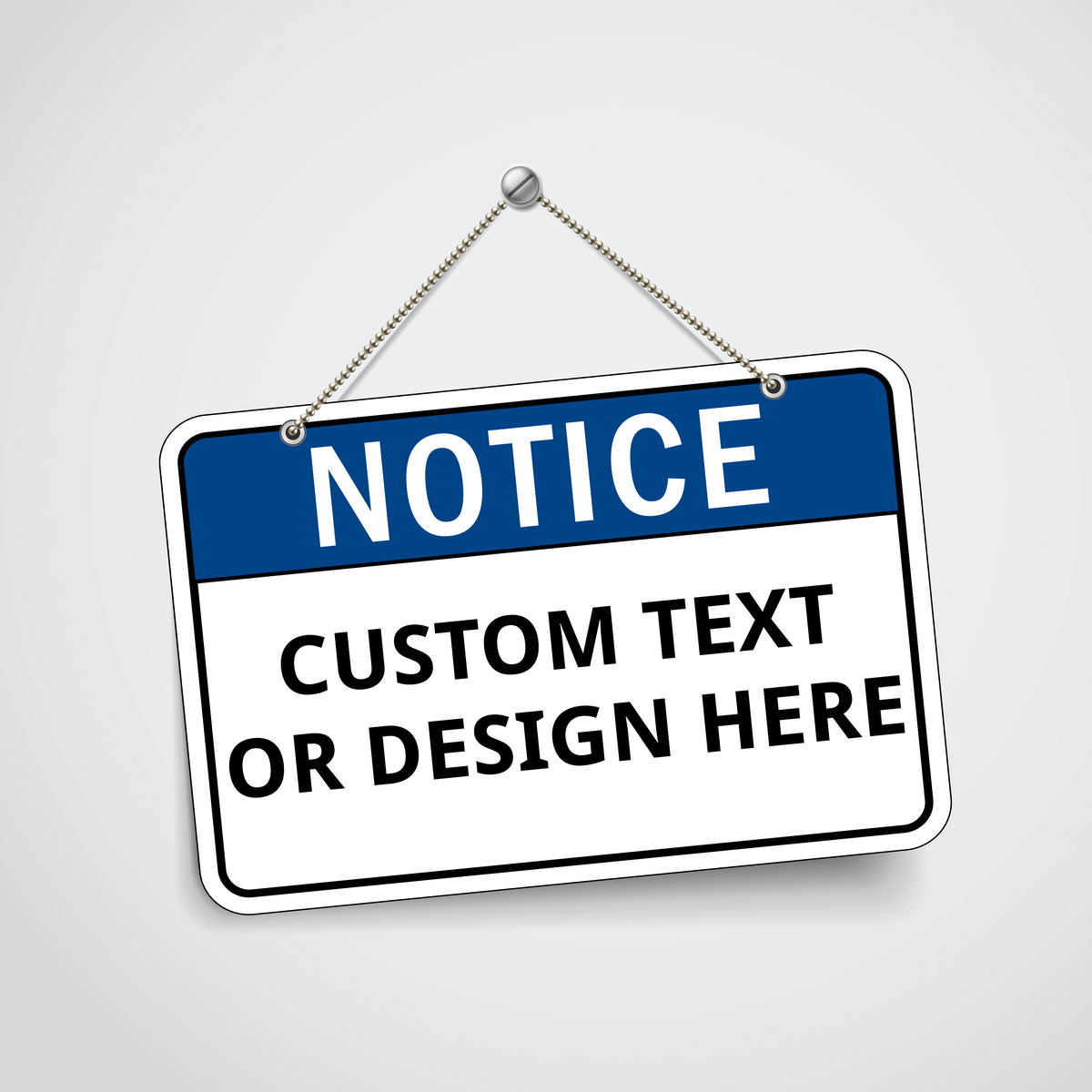 Notice Sign - Custom Text or Design My Store