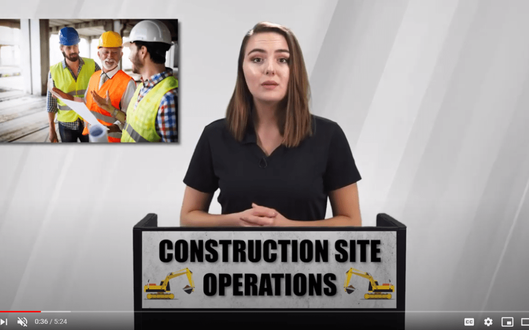 CONSTRUCTION SITE OPERATIONS