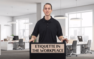 ETIQUETTE IN THE WORKPLACE