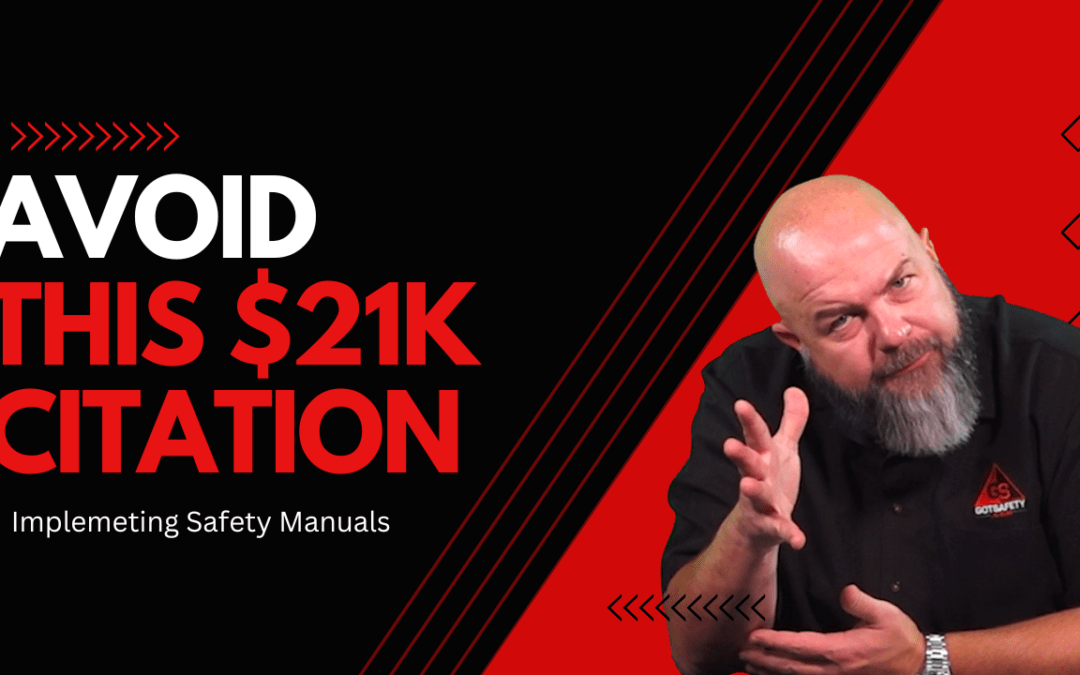 034: Avoid $21k Fine | Implementing Safety Manuals